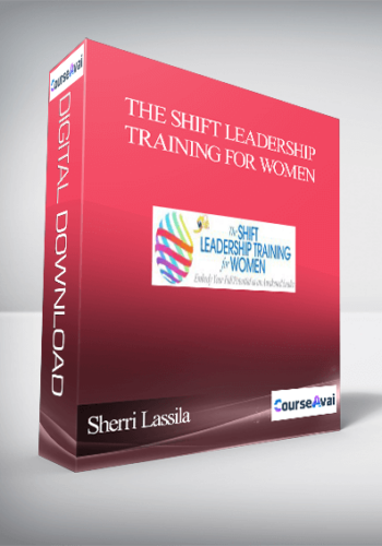 The Shift Leadership Training for Women With Sherri Lassila