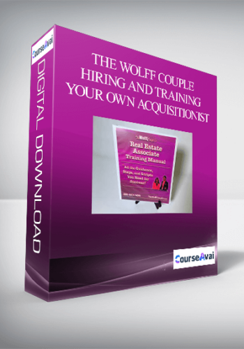 The Wolff Couple – Hiring And Training Your Own Acquisitionist