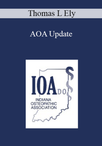 Thomas L Ely – AOA Update