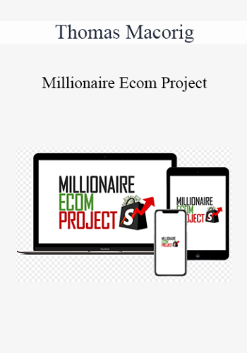 Thomas Macoring - Millionaire Ecom Project