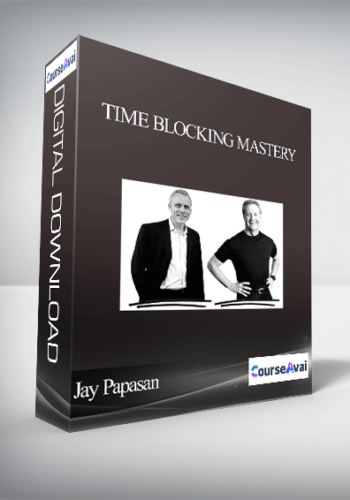 Time Blocking Mastery - Jay Papasan & Gary Keller