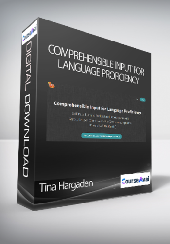 Tina Hargaden – Comprehensible Input For Language Proficiency
