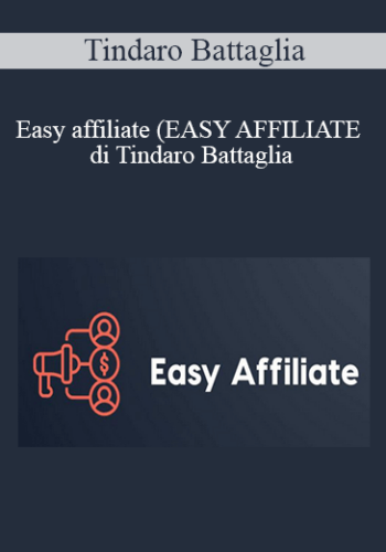 Tindaro Battaglia – Easy Affiliate