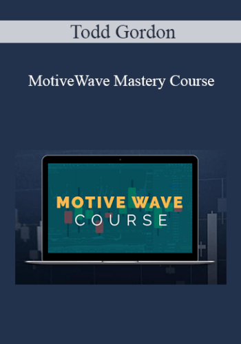 Todd Gordon – MotiveWave Mastery Course 2021