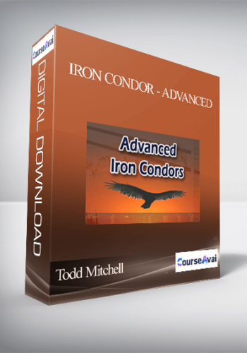 Todd Mitchell – Iron Condor – Advanced