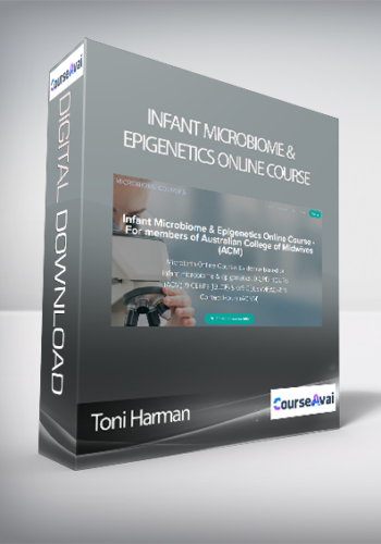 Toni Harman – Infant Microbiome & Epigenetics Online Course – For Members Of Australian College Of Midwives (ACM)