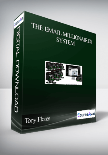 Tony Flores - The Email Millionaires System
