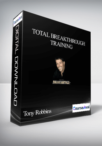 Tony Robbins – Total Breakthrough Training
