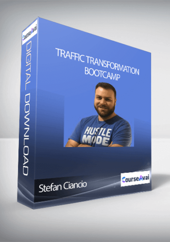 Stefan Ciancio - Traffic Transformation Bootcamp