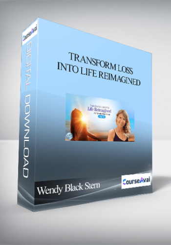 Transform Loss Into Life Reimagined With Wendy Black Stern