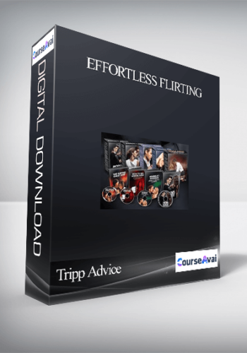 Tripp Advice – Effortless Flirting