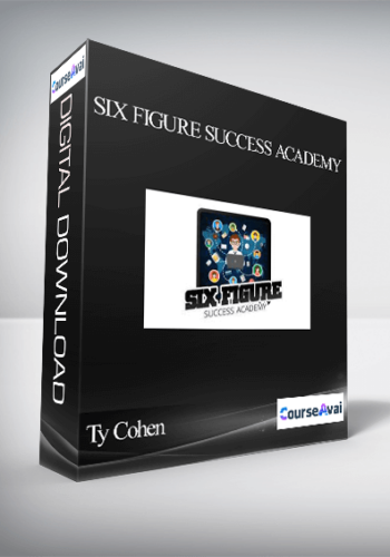 Ty Cohen And Mike Balmaceda – Six Figure Success Academy
