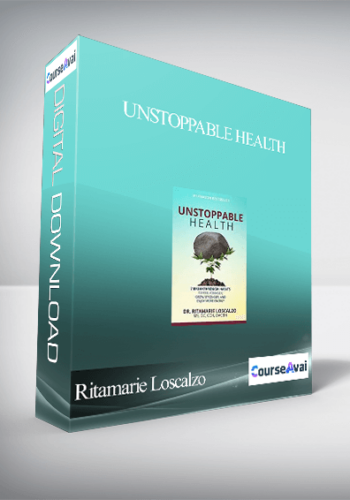 Unstoppable Health With Ritamarie Loscalzo