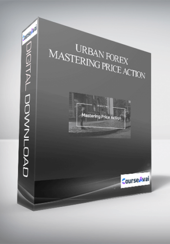 Urban Forex – Mastering Price Action