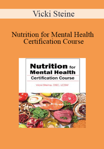 Vicki Steine - Nutrition for Mental Health Certification Course