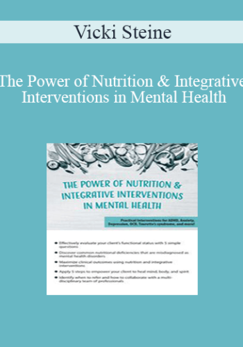 Vicki Steine – The Power Of Nutrition & Integrative Interventions In Mental Health