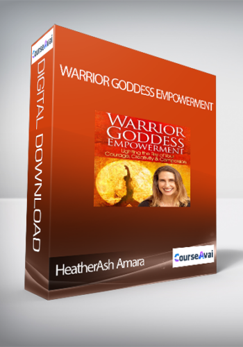 Warrior Goddess Empowerment With HeatherAsh Amara