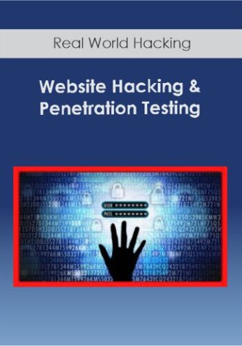 Website Hacking & Penetration Testing – Real World Hacking