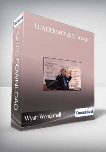 Wyatt Woodsmall – Leadership & Change