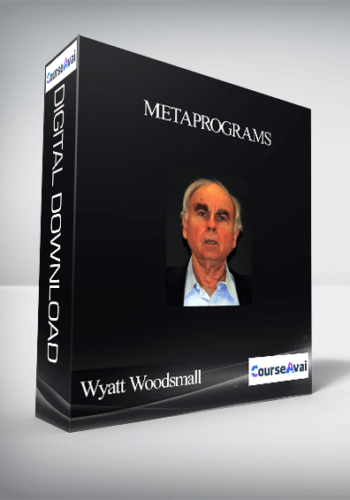 Wyatt Woodsmall – Metaprograms