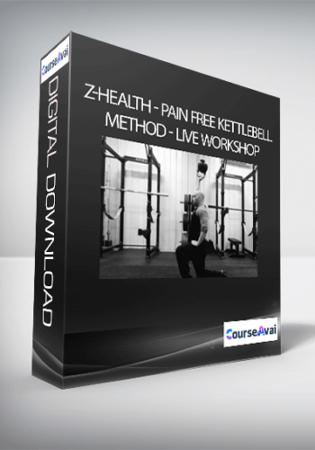 Z-Health - Pain Free Kettlebell Method - Live Workshop
