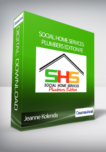 Jeanne Kolenda –  Social Home Services: Plumbers Edition FE