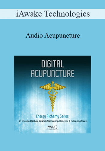 IAwake Technologies – Audio Acupuncture