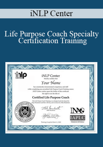 INLP Center – Life Purpose Coach Specialty Certification Training