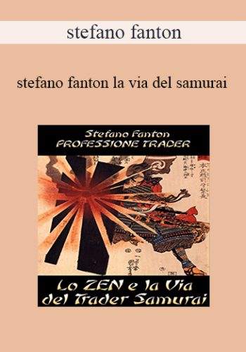 Stefano Fanton – La Via Del Samurai