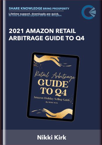 2021 Amazon Retail Arbitrage Guide To Q4  –  Nikki Kirk