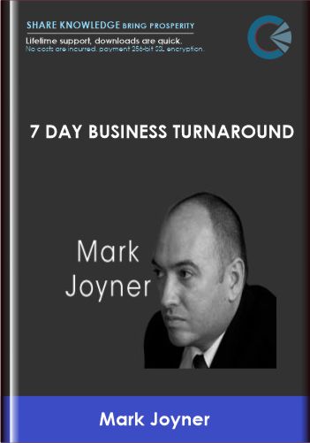 7 Day Business Turnaround  –  Mark Joyner