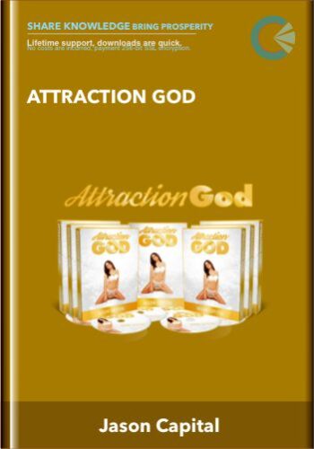 Attraction God  –  Jason Capital