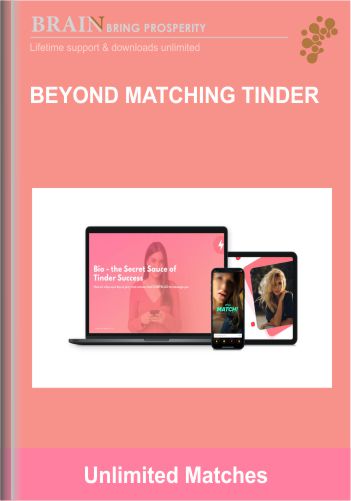 Beyond Matching Tinder   –  Unlimited Matches