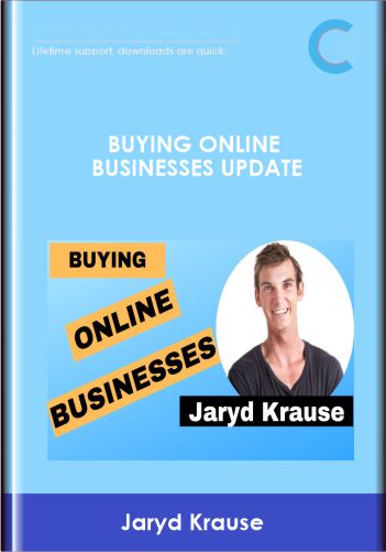 Buying Online Businesses Update  –  Jaryd Krause