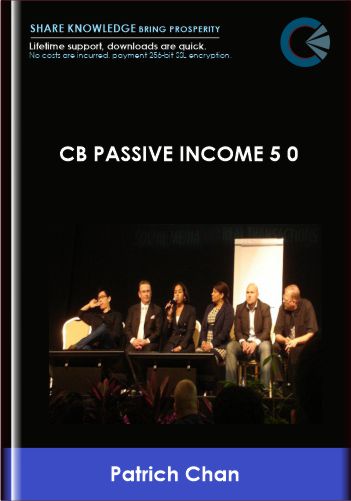 Cb Passive Income 5 0  –  Patrich Chan