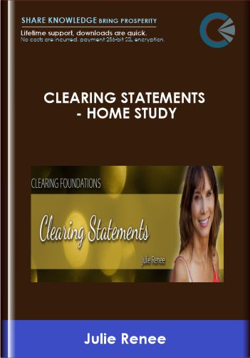 Clearing Statements  –  Home Study  –  Julie Renee