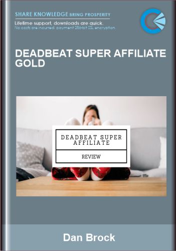 Deadbeat Super Affiliate GOLD  –  Dan Brock
