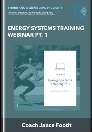 Energy Systems Training Webinar Pt. 1  –  Coach Ryan Feahnle