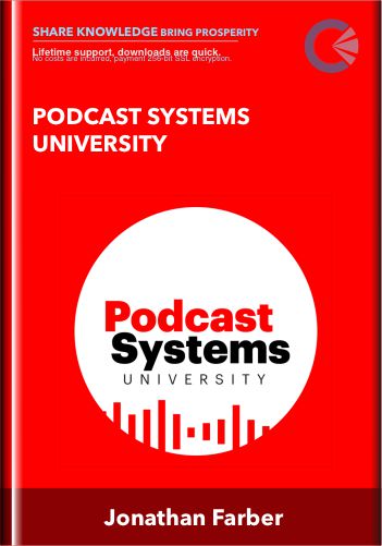 Podcast Systems University  –  Jonathan Farber