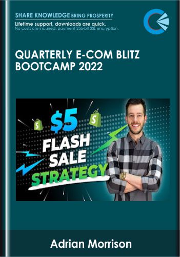Quarterly E – Com Blitz Bootcamp 2022  –  Adrian Morrison