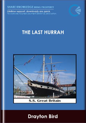 The Last Hurrah  –  Drayton Bird