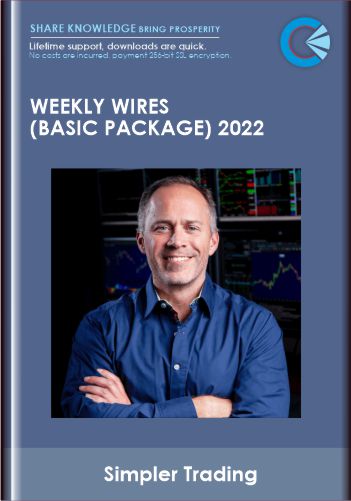 Weekly Wires (Basic Package) 2022  –  Simpler Trading