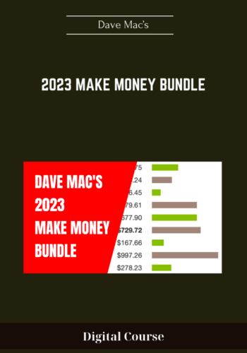 2023 Make Money Bundle – Dave Mac