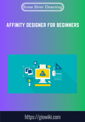 Affinity Designer For Beginners  –  Stone River Elearning