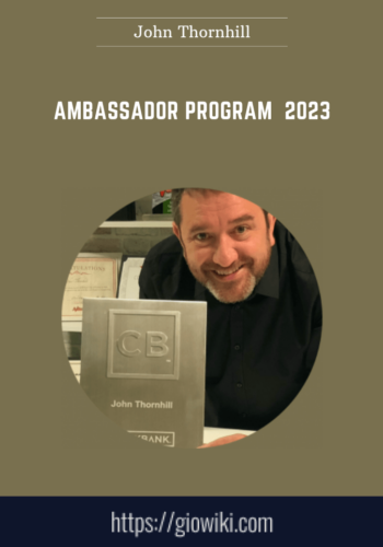 Ambassador Program  2023  –  John Thornhill