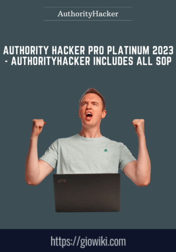 Authority Hacker Pro Platinum 2023  -  AuthorityHacker Includes ALL SOP
