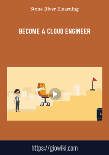 Become A Cloud Engineer  –  Stone River Elearning