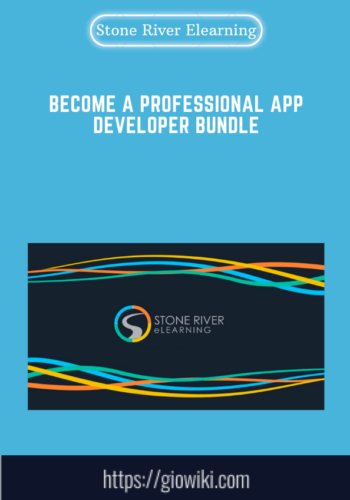 Become A Professional App Developer Bundle  –  Stone River Elearning