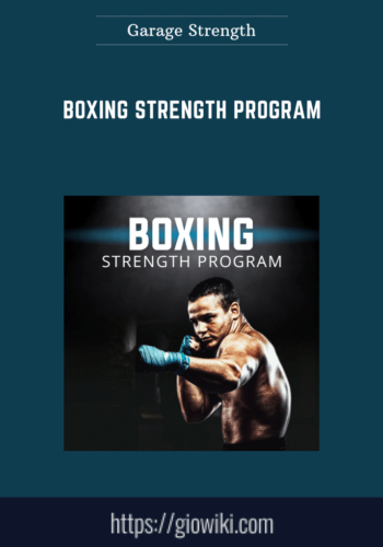 Boxing Strength Program  –  Garage Strength