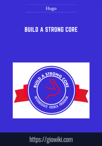 Build a Strong Core  -  Hugo
